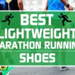 Best Lightweight Marathon Running Shoes
